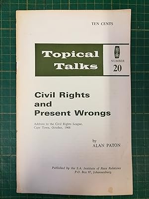 Imagen del vendedor de Civil Rights and Present Wrongs; Topical Talks 20 a la venta por Rattlesnake Books