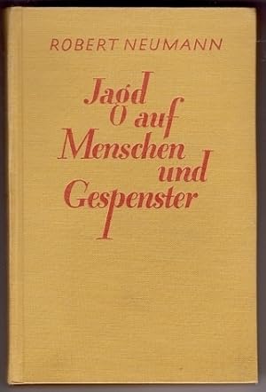 Jagd auf Menschen und Gespenster.