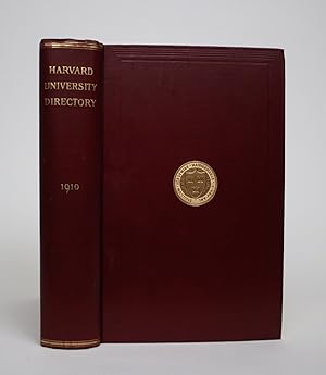 Harvard University Directory: A Catalogue of Men Now Living Who Have Been Enrolled As Students in...