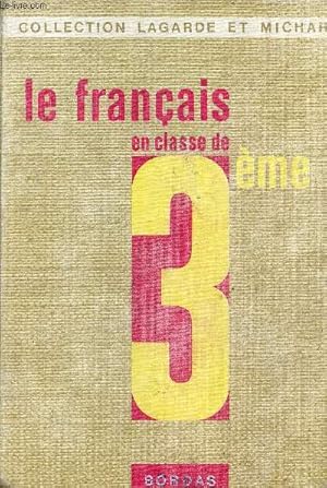 Seller image for Le franais en classe de 3e - Nouveau programme. for sale by Le-Livre