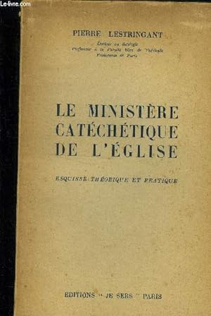 Seller image for Le ministère catéchétique de l'église for sale by Le-Livre