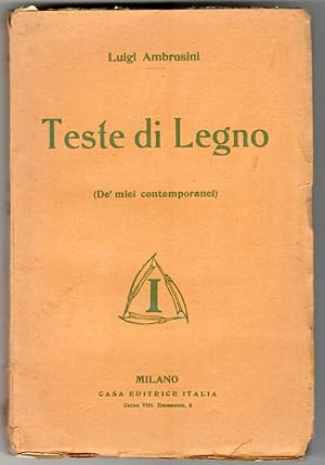 Seller image for Teste Di Legno (de' Miei contemporanei) for sale by Il Salvalibro s.n.c. di Moscati Giovanni