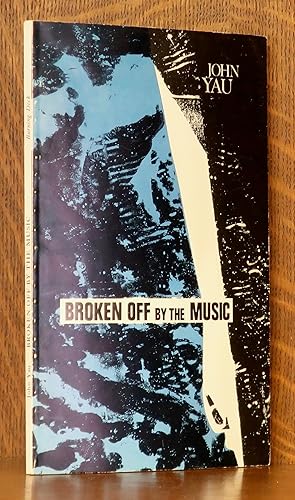 BROKEN OFF BY THE MUSIC