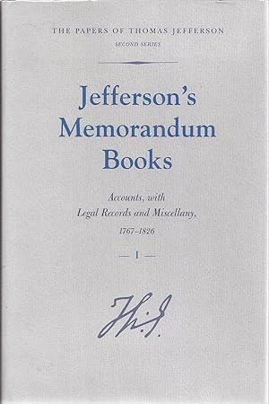 Immagine del venditore per Jefferson's Memorandum Books: Accounts, with Legal Records and Miscellany, 1767-1826 Volumes I and II venduto da Auldfarran Books, IOBA