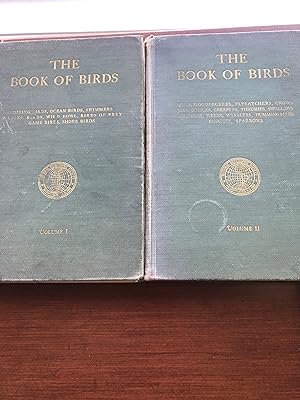 THE BOOK OF BIRDS - 2 Volumes - The First Work Presenting in Full Color All the Major Species of ...