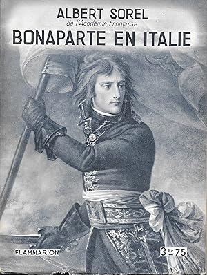 Bonaparte En Italie - Avec Quatre Planches Hors-Texte Tirées En Héliogravure