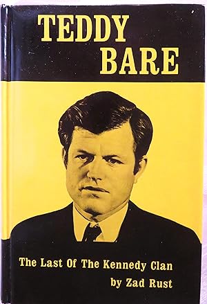 Seller image for Teddy Bare: The Last of the Kennedy Clan for sale by Book Catch & Release