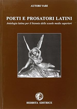 Immagine del venditore per Poeti e prosatori latini. Per le Scuole superiori venduto da Libro Co. Italia Srl