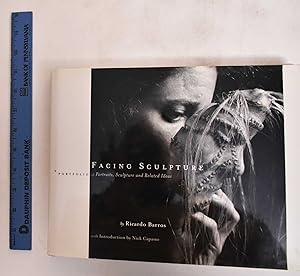 Immagine del venditore per Facing Sculpture: A Portfolio of Portraits, Sculpture, and Related Ideas venduto da Mullen Books, ABAA