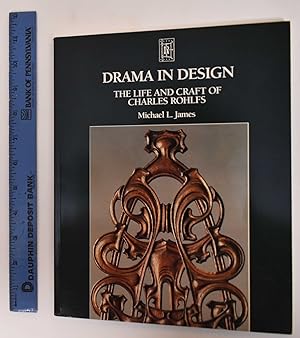 Drama in Design: The Life and Craft of Charles Rohlfs