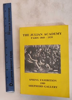 The Julian Academy: Paris 1868-1939