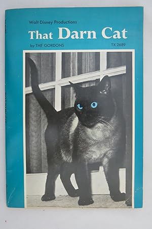 Immagine del venditore per THAT DARN CAT. THE STORY ADAPTED FROM THE WALT DISNEY PRODUCTION BASED ON UNDERCOVER CAT BY THE GORDONS. venduto da Sage Rare & Collectible Books, IOBA