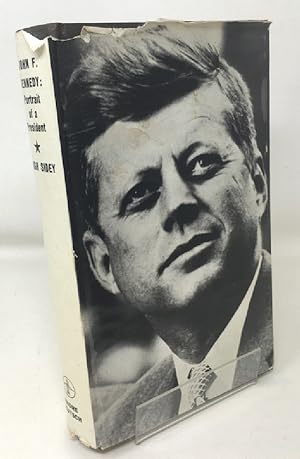 John F. Kennedy: Portrait Of A President