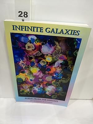 Imagen del vendedor de Infinite Galaxies : Poems from the Dugout a la venta por Fleur Fine Books