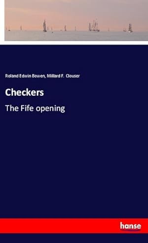 Image du vendeur pour Checkers: The Fife opening mis en vente par Rheinberg-Buch Andreas Meier eK