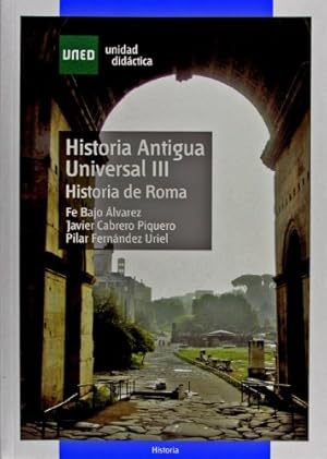 Imagen del vendedor de HISTORIA ANTIGUA UNIVERSAL III, HISTORIA DE ROMA a la venta por TraperaDeKlaus