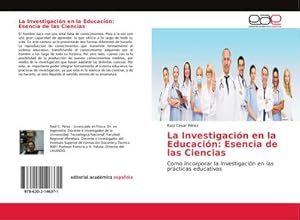 Seller image for Prez, R: Investigacin en la Educacin: Esencia de las Cien: Esencia de las Ciencias for sale by Rheinberg-Buch Andreas Meier eK