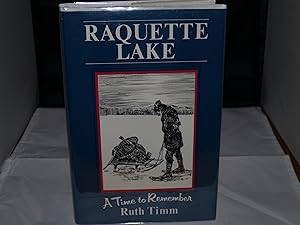 Imagen del vendedor de Raquette Lake: A Time to Remember a la venta por Booklover's Treasures
