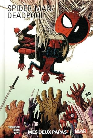 Seller image for Spider-Man / Deadpool t.1 : mes deux papas for sale by Chapitre.com : livres et presse ancienne