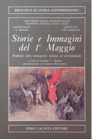Immagine del venditore per Storie e immagini del 1 Maggio. Problemi della storiografia italiana ed internazionale. venduto da FIRENZELIBRI SRL