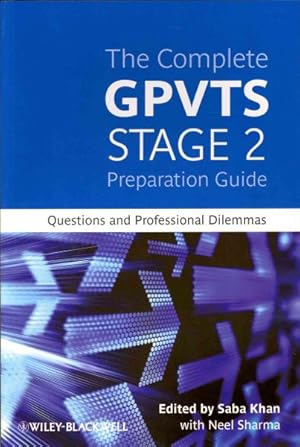 Seller image for Complete GPVTS Stage 2 Preparation Guide : Questions and Professional Dilemmas for sale by GreatBookPricesUK