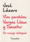 Imagen del vendedor de Vas Paralelas: Vargas LLosa y Savater a la venta por AG Library