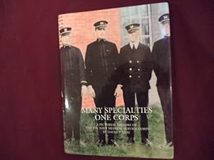 Seller image for Many Specialties One Corps. A Pictorial History of The U.S. Navy Medical Service Corps. for sale by BookMine