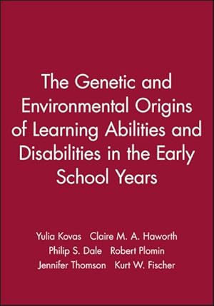 Seller image for Genetic and Environmental Origins of Learning Abilities and Disabilities in the Early School Years for sale by GreatBookPricesUK