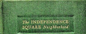 Image du vendeur pour The Independence Square Neighborhood mis en vente par Epilonian Books