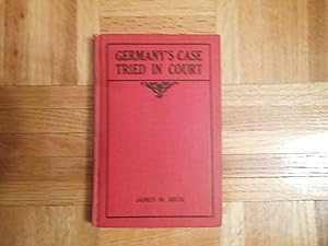 Germany's Case Tried in Court (Hardbound with "The German War Machine") World War One (1)