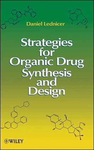 Imagen del vendedor de Strategies for Organic Drug Synthesis and Design a la venta por GreatBookPricesUK