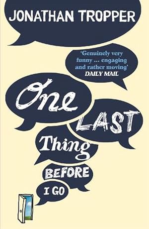 Seller image for One Last Thing Before I Go (Paperback) for sale by Grand Eagle Retail