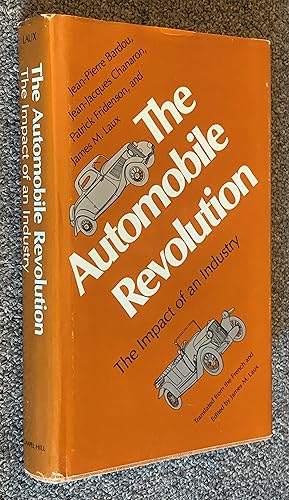 Imagen del vendedor de The Automobile Revolution; The Impact of an Industry a la venta por DogStar Books