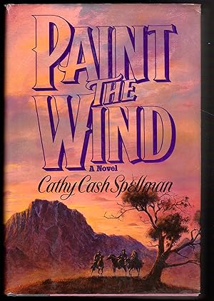 Seller image for Paint the Wind for sale by The Sun Also Rises