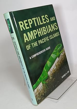 Seller image for Reptiles and Amphibians of the Pacific Islands: A Comprehensive Guide for sale by COLLINS BOOKS