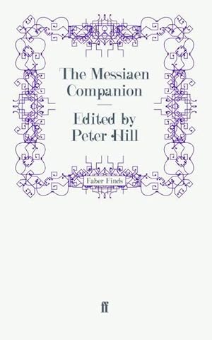 Imagen del vendedor de The Messiaen Companion a la venta por AHA-BUCH GmbH