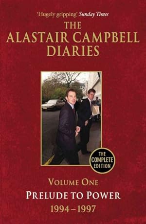 Seller image for Alastair Campbell Diaries : Prelude to Power 1994-1997 for sale by GreatBookPrices