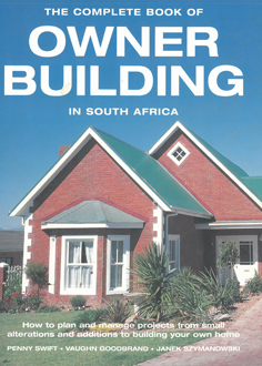 The Complete Book of Owner Building in South Africa