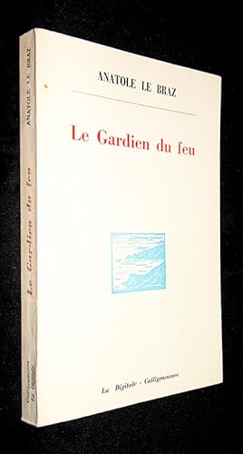 Imagen del vendedor de Le Gardien du feu a la venta por Abraxas-libris