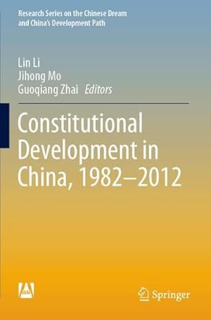 Bild des Verkufers fr Constitutional Development in China, 1982-2012 zum Verkauf von AHA-BUCH GmbH