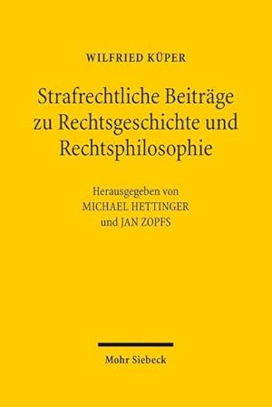 Imagen del vendedor de Strafrechtliche Beitrge zu Rechtsgeschichte und Rechtsphilosophie a la venta por buchversandmimpf2000