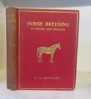 Image du vendeur pour Horse Breeding in Theory and Practice mis en vente par BRIMSTONES
