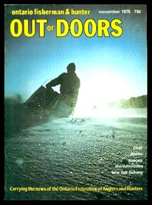 Bild des Verkufers fr ONTARIO FISHERMAN AND HUNTER OUT OF DOORS - November 1975 zum Verkauf von W. Fraser Sandercombe