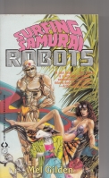 Seller image for Surfing Samurai Robots for sale by COLD TONNAGE BOOKS