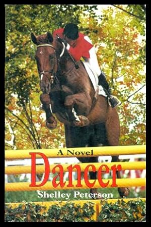 Imagen del vendedor de DANCER - A Novel a la venta por W. Fraser Sandercombe
