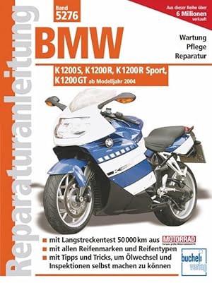 BMW K 1200 S, K 1200 R, K1200 R Sport, K 1200 GT ab Modelljahr 2004