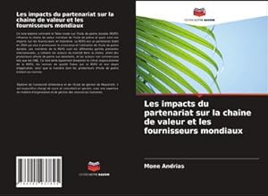 Imagen del vendedor de Les impacts du partenariat sur la chane de valeur et les fournisseurs mondiaux a la venta por AHA-BUCH GmbH