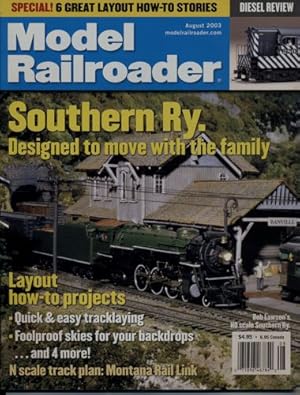 Bild des Verkufers fr Model Railroader Magazine, August 2003: Southern Ry. Designed to move with the family. zum Verkauf von Versandantiquariat  Rainer Wlfel