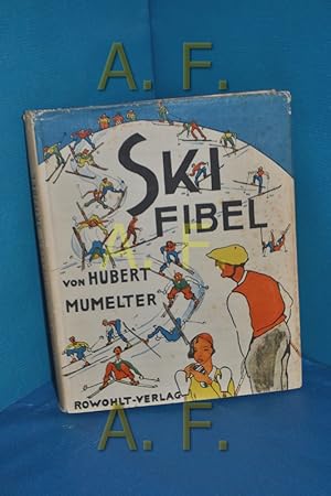 Seller image for Ski-Fibel. for sale by Antiquarische Fundgrube e.U.