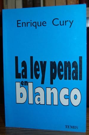 Seller image for LA LEY PENAL EN BLANCO for sale by Fbula Libros (Librera Jimnez-Bravo)